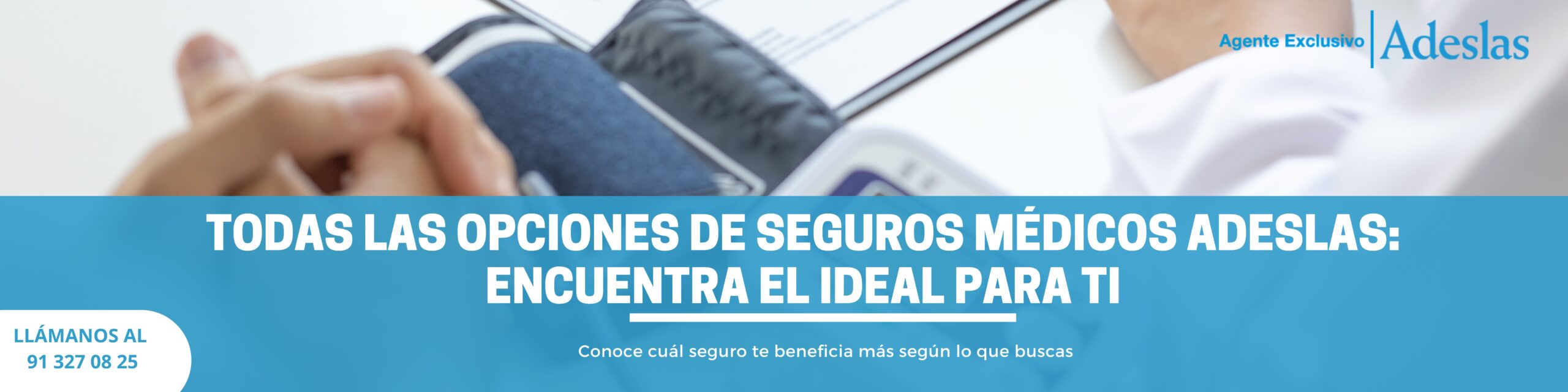 En este momento estás viendo Todas las opciones de seguros médicos Adeslas: encuentra el ideal para ti